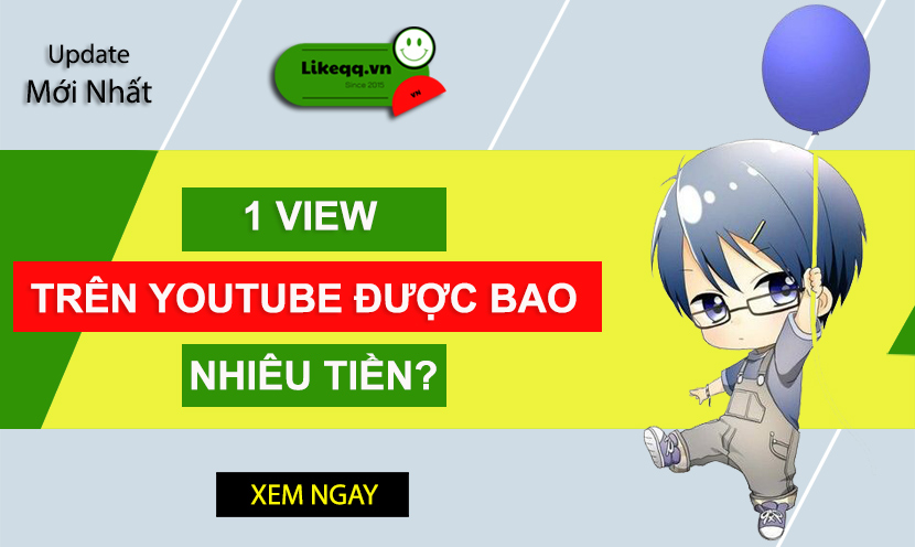 1 view trên Youtube được bao nhiêu tiền