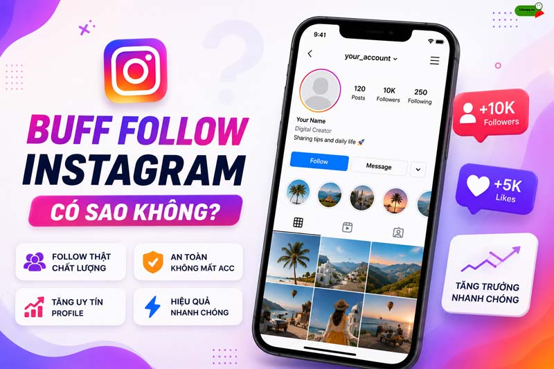 Buff follow Instagram có mất acc không?